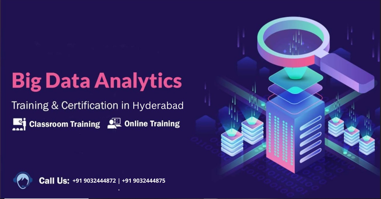 big data analytics Training in Hyderabad