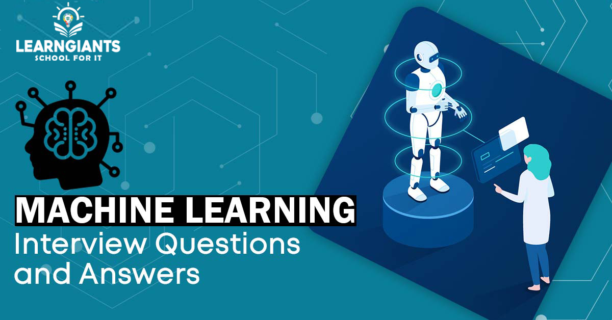 Machine learning Interview Questions and Answers